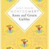 Anaconda Verlag Romane & Erzählungen*Anne auf Green Gables. Schmuckausgabe mit Silberprägung