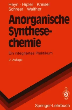Springer Berlin Heidelberg Naturwissenschaften & Technik*Anorganische Synthesechemie