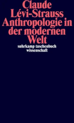 Suhrkamp Verlag Ethnologie-Anthropologie in der modernen Welt
