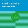 Arbeitstechniken Germanistik*Klett Lerntraining New
