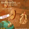 audiolino Kinder- & Jugendbücher·Wissen & Sachbücher*Archimedes und der Hebel der Welt