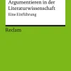 Reclam Philipp Jun. Literaturwissenschaft*Argumentieren in der Literaturwissenschaft. Eine Einführung