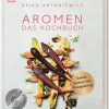 Dorling Kindersley Verlag Grundkochbücher & Lexika-Aromen - Das Kochbuch