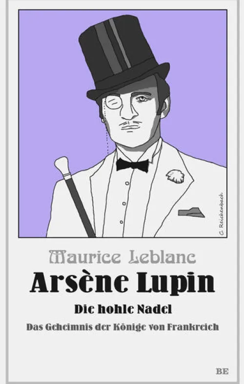 Belle Epoque Verlag Krimi Klassiker-Arsène Lupin - Die hohle Nadel