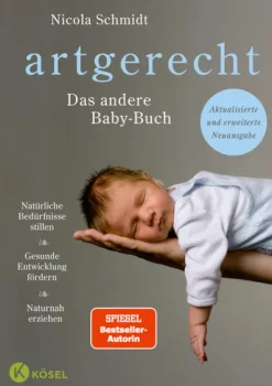Kösel-Verlag Gesundheit*artgerecht - Das andere Babybuch