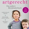 artgerecht - Das andere Kleinkinderbuch*Kösel-Verlag