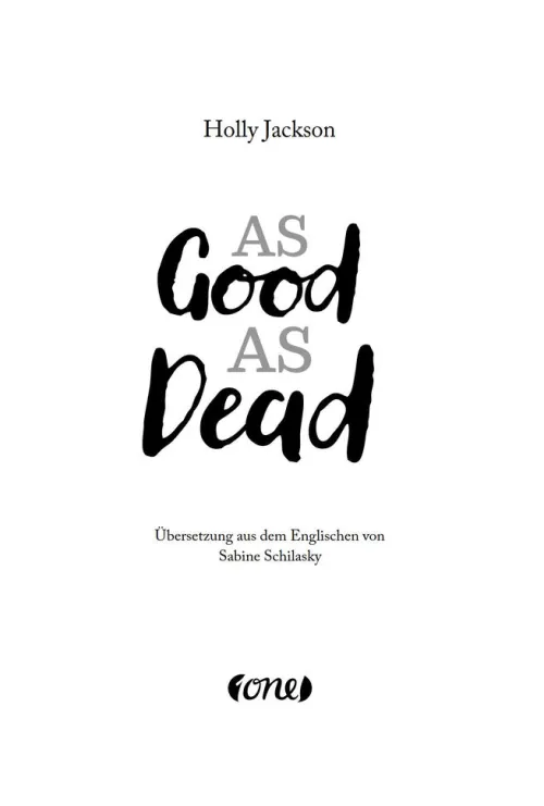 As Good as Dead*ONE New