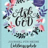 Ask God. Journal für meine Lieblingsgebete*arsEdition Sale