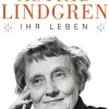 Penguin Random House Literatur*Astrid Lindgren. Ihr Leben