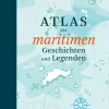 DuMont Buchverlag GmbH Geschichte*Atlas der maritimen Geschichten und Legenden