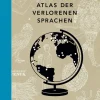 Bibliograph. Instit. GmbH Karten & Atlanten*Atlas der verlorenen Sprachen