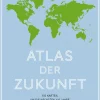 DuMont Buchverlag GmbH Karten & Atlanten*Atlas der Zukunft