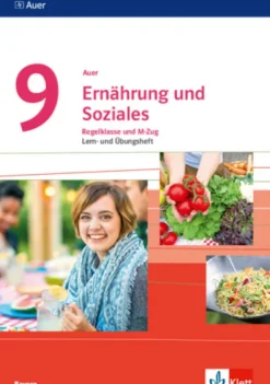 Klett Ernst /Schulbuch Nach Fächern·Politik & Sozialkunde-Auer Ernährung und Soziales 9. Lern- und Übungsheft Klasse 9. Ausgabe Bayern