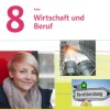 Auer Wirtschaft und Beruf 8. Schülerbuch Klasse 8. Ausgabe Bayern*Klett Ernst /Schulbuch Online