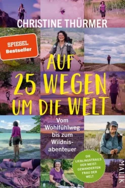 Malik Verlag Wandern & Radfahren*Auf 25 Wegen um die Welt