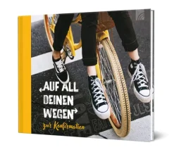 Brunnen-Verlag GmbH Kommunion & Konfirmation-Auf all deinen Wegen - Geschenkbuch