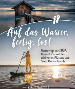 Auf das Wasser, fertig, los!*Bruckmann Verlag Best