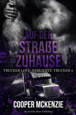 Auf der Straße zuhause*Me and the Muse Publishing Hot