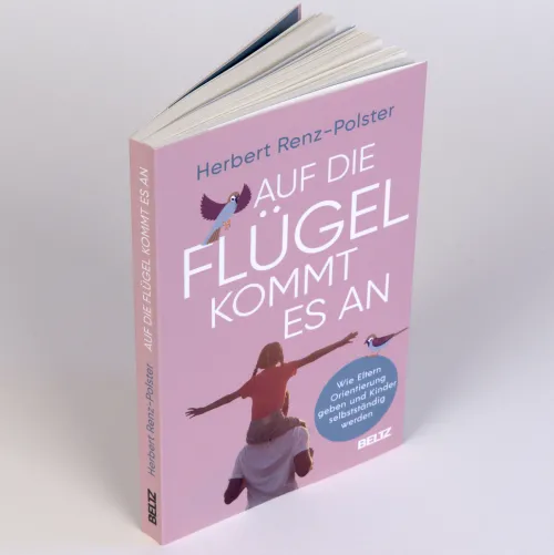 Beltz Verlagsgruppe Ratgeber|Familie & Kind*Auf die Flügel kommt es an