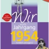 Aufgewachsen in der DDR - Wir vom Jahrgang 1954 - Kindheit und Jugend*Wartberg Verlag Online