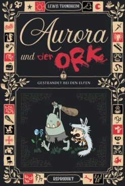 Reprodukt Graphic Novels*Aurora und der Ork 2