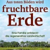 Kopp Verlag Nachhaltigkeit*Aus toten Böden wird fruchtbare Erde
