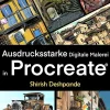Shirish D Kunst & Architektur-Ausdrucksstarke Digitale Malerei in Procreate