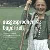 Buch & media Kunst & Architektur-ausgesprochen bayerisch