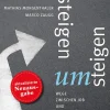 Zytglogge Verlag Rechtsratgeber*Aussteigen - Umsteigen