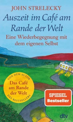 dtv Verlagsgesellschaft Ratgeber|Lebensratgeber-Auszeit im Café am Rande der Welt