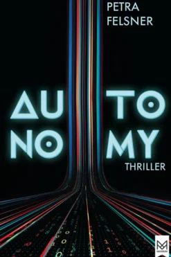 Maximum Verlags GmbH Technothriller*AUTONOMY