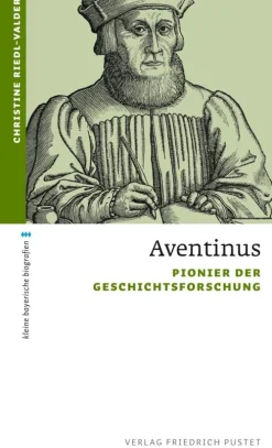 Verlag Friedrich Pustet Geschichte*Aventinus