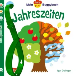 Carlsen Verlag GmbH 0-3 Jahre*Baby Pixi 45: Mein Baby-Pixi Buggybuch: Jahreszeiten
