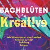Buchschmiede Lexika & Sprachen*Bachblüten für Kreative