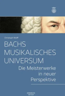 Bachs musikalisches Universum*Bärenreiter-Verlag Best
