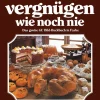 Graefe und Unzer Verlag Backen*Backvergnügen wie noch nie