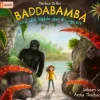cbj audio Kinder- & Jugendbücher·Kinderbeschäftigung*Baddabamba und die Höhle der Ewigkeit