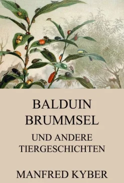 Jazzybee Verlag Märchen & Sagen*Balduin Brummsel und andere Tiergeschichten
