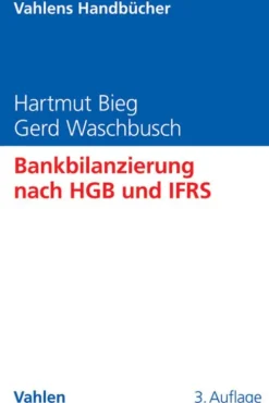 Vahlen Franz GmbH Geld & Finanzen*Bankbilanzierung nach HGB und IFRS