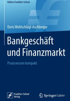 Springer Fachmedien Wiesbaden Geld & Finanzen-Bankgeschäft und Finanzmarkt