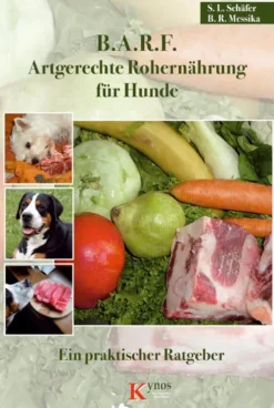 B.A.R.F. - Artgerechte Rohernährung für Hunde*Kynos Verlag Hot