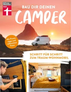 Stiftung Warentest Geld & Finanzen-Bau Dir Deinen Camper - Anleitung für den Selbstausbau von