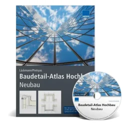 WEKA MEDIA GmbH & Co. KG Ingenieurwissenschaft*Baudetail-Atlas Hochbau Neubau