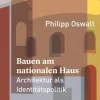 Berenberg Verlag GmbH Kunst & Architektur*Bauen am nationalen Haus