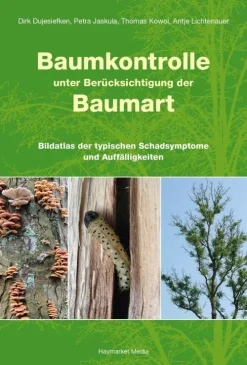 Haymarket Media GmbH Umweltwissenschaft*Baumkontrolle unter Berücksichtigung der Baumart