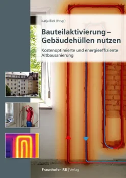 Fraunhofer Irb Stuttgart Technik-Bauteilaktivierung - Gebäudehüllen nutzen