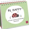 Groh Verlag Mut & Motivation-Be happy - Kleine Glücklichmacher für dich