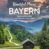 Bruckmann Verlag Bildbände-Beautiful Places Bayern