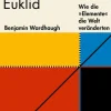 HarperCollins Mathematik-Begegnungen mit Euklid - Wie die 'Elemente' die Welt veränderten