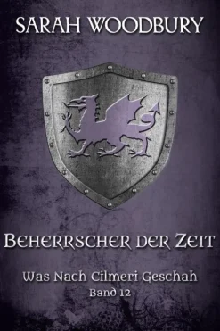 Beherrscher der Zeit (Was nach Cilmeri geschah, #12)*The Morgan-Stanwood Publishing Group Discount